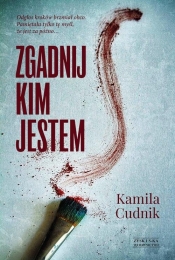 Zgadnij, kim jestem - Kamila Cudnik