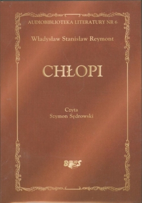 Chłopi (Audiobook) - Władysław Stanisław Reymont