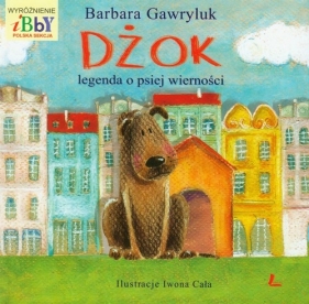 Dżok Legenda o psiej wierności - Gawryluk Barbara<br />