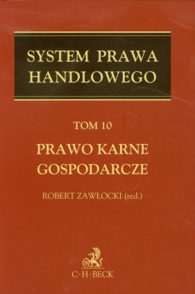 Prawo karne gospodarcze Tom 10 - <br />