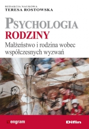 Psychologia rodziny - Rostowska Teresa, redakcja naukowa