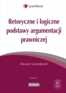 Retoryczne i logiczne podstawy argumentacji prawniczej  Lewandowski Sławomir