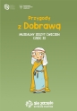 Przygody z Dobrawą. Muzealny zeszyt ćwiczeń. Część 2