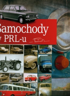 Samochody w PRL-u - Binkowska Magdalena