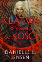 Saga bezlosych. Klątwa wyryta w kości. Tom 2 - Danielle L. Jensen