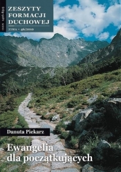 Zeszyty Formacji Duchowej nr 46 Ewangelia dla... - Danuta Piekarz