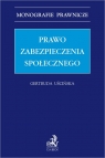 Prawo zabezpieczenia społecznego Gertruda Uścińska