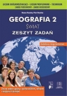 Geografia 2 Świat Zeszyt zadań Liceum technikum Staniów Hanna, Staniów Piotr