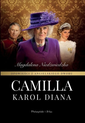 Opowieści z angielskiego dworu Camilla - Niedźwiedzka Magdalena