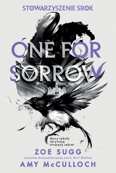 Stowarzyszenie Srok: One for sorrow