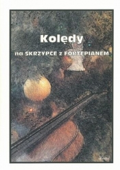 Kolędy na Skrzypce z Fortepianem - Małgorzata Kołłowicz