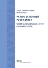 Prawo zamówień publicznych Wybór najkorzystniejszej oferty i zawieranie umów Olszewska-Stompel Justyna, Stompel Marek