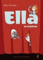 Ella w teatrze. Ella. Tom 2 - Timo Parvela