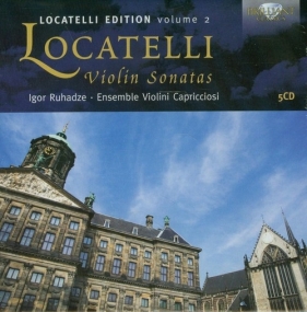 Locatelli: Violin Sonatas - Igor Ruhadze, Ensemble Violini Capricciosi<br />