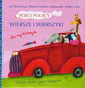 Poeci Polscy wiersze i wierszyki dla najmłodszych - Jan Brzechwa, Dorota Gellner, Aleksander Fredro