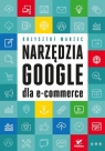 Narzędzia Google dla e-commerce Marzec Krzysztof