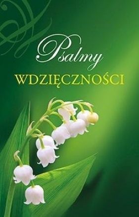 Psalmy wdzięczności - Praca zbiorowa