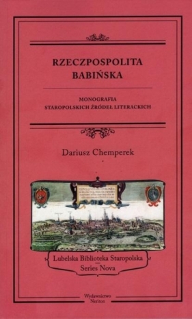 Rzeczpospolita babińska. Monografia... - Dariusz Cgenoerek