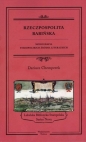 Rzeczpospolita babińska. Monografia... - Dariusz Chemperek