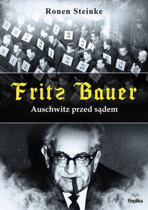 Fritz Bauer Steinke Ronen