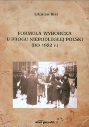 Formuła wyborcza u progu niepodległej Polski