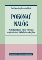Pokonać nałóg. Metoda redukcji szkód w terapii uzależnień od alkoholu i narkotyków - Jeanne Little, Patt Denning