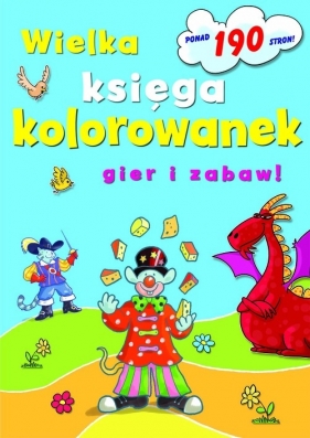 Wielka księga kolorowanek - Nawrocki Marek, Janicki Artur