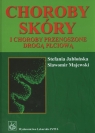 Choroby skóry i choroby przenoszone drogą płciową Jabłońska Stefania, Majewski Sławomir