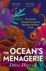 The Ocean's Menagerie Drew Harvell