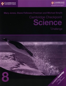 Cambridge Checkpoint Science Challenge Workbook 8 - Mary Jones, Diane Fellowes-Freeman, Michael Smyth