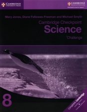 Cambridge Checkpoint Science Challenge Workbook 8 - Mary Jones, Diane Fellowes-Freeman