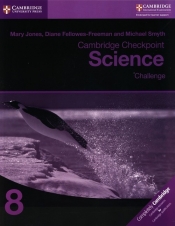 Cambridge Checkpoint Science Challenge Workbook 8 - Jones Mary, Fellowes-Freeman Diane