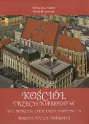 Kościół Trzech Narodów - Paweł Skrzywanek, Romuald M. Sołdek