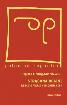 Strącona bogini - Brygida Helbig-Mischewski