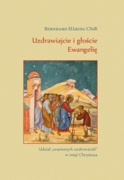 Uzdrawiajcie i głoście Ewangelię - Bernhard Häring