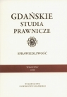 Gdańskie Studia Prawnicze Tom XXXV Sprawiedliwość