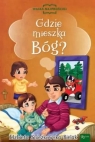 Gdzie mieszka Bóg? Elżbieta Śnieżkowska-Bielak