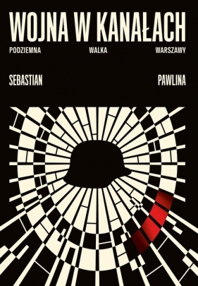 Wojna w kanałach - Pawlina Sebastian