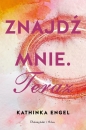 Znajdź mnie. Teraz - Kathinka Engel