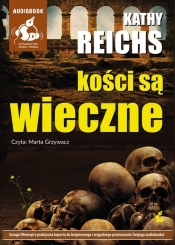 Kości są wieczne (Audiobook) - Reichs Kathy