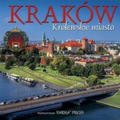 Kraków. Królewskie miasto - Grzegorz Rudziński