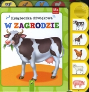 Książeczka dźwiękowa. W zagrodzie - Opracowanie zbiorowe