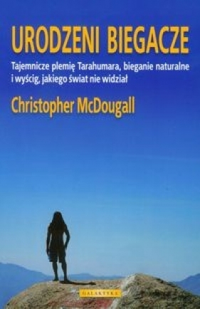 Urodzeni biegacze - McDougal Christopher