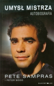 Umysł mistrza Autobiografia - Sampras Pete, Bodo Peter