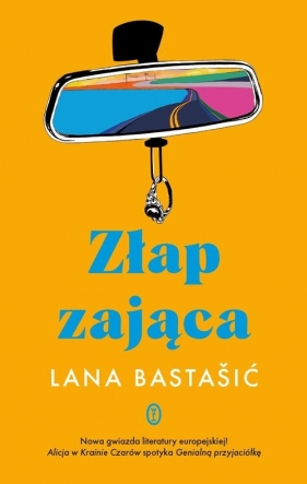 Złap zająca - Lana Bastasić