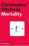 Mortality: Christopher Hitchens Christopher Hitchens