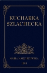  Kucharka Szlachecka