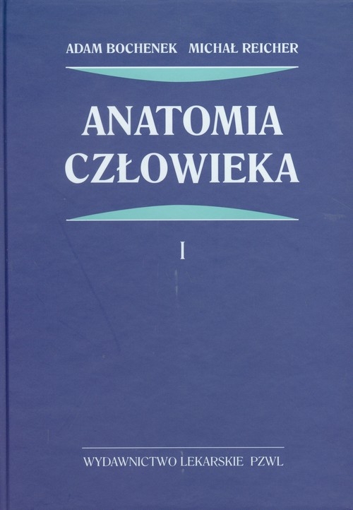 Anatomia człowieka Tom 1