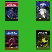 FC Barcelona / Borussia Dortmund / Bayern Monachium / Real Madryt