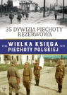 Wielka Księga Piechoty PolskiejTom 33